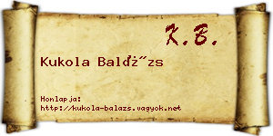 Kukola Balázs névjegykártya
